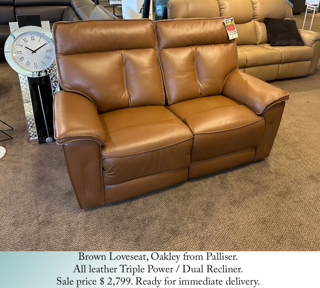 Brown Loveseat, Oakley from Palliser. All leather Triple Power / Dual Recliner. Sale price $ 2,799. Ready for immediate delivery.